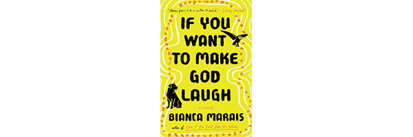 If You Want to Make God Laugh