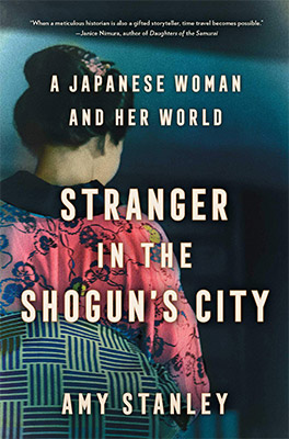 Stranger in the Shogun's City, A Japanese Woman and Her World