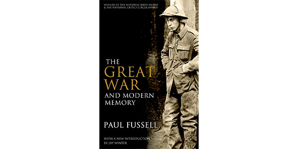  The Great War and Modern Memory by Paul Fussell